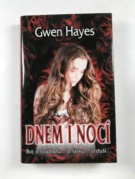 Gwen Hayes: Dnem i nocí