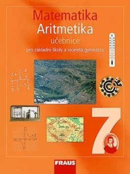 Matematika 7 pro ZŠ a VG Aritmetika učebnice