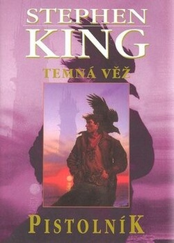 Stephen King: Temná věž I. Pistolník Pevná (2009)