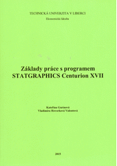 Základy práce s programem STATGRAPHICS Centurion XVII