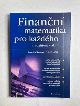 Dvořák Petr: Finanční matematika pro každého Měkká (2003)