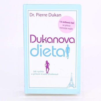 Kniha Dukanova dieta jak rychle a přitom trv