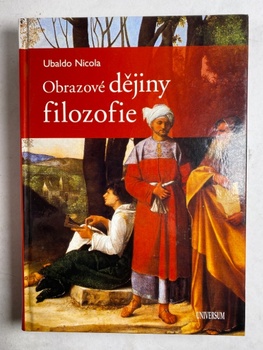 Ubaldo Nicola: Obrazové dějiny filozofie Pevná (2006)