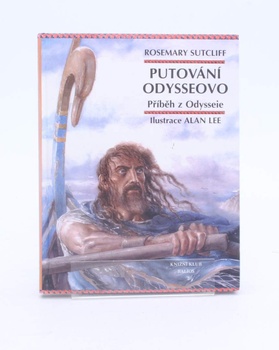 Kniha Rosemary Sutcliff: Putování Odysseovo