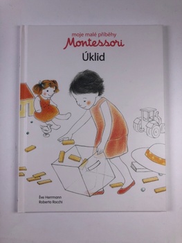 Moje malé příběhy Montessori: Úklid (2)
