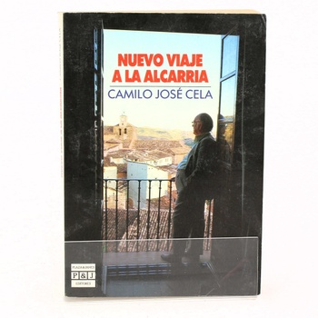Camilo José Cela: Nuevo viaje a la Alcarria