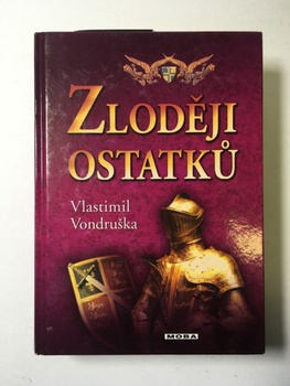 Vlastimil Vondruška: Zloději ostatků