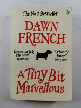 Dawn Frenchová: A Tiny Bit Marvellous Měkká