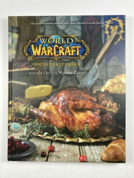 Chelsea Monroe-Cassel: World of WarCraft – Oficiální kuchařka