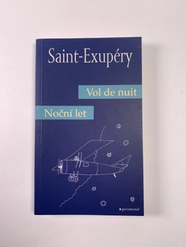 Simone de Saint Exupéry: Noční let / Vol de nuit