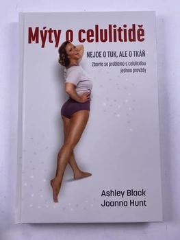 Ashley Black: Mýty o celulitidě - Nejde o tuk, ale o tkáň