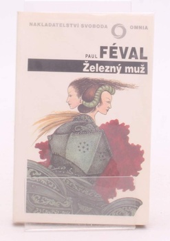 Kniha Paul Féval: Železný muž