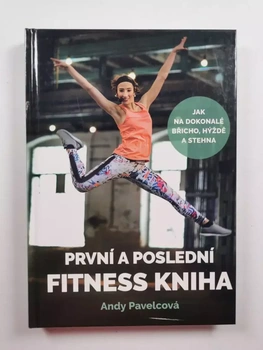 Andrea Mokrejšová: První a poslední fitness kniha