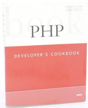 Kniha Sterling Hughes: PHP Developer´s Cookbook