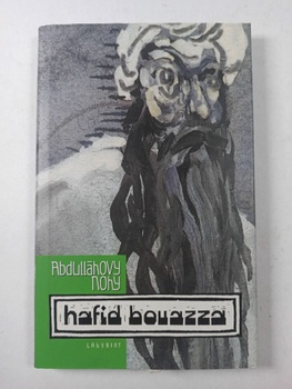 Hafid Bouazza: Abdulláhovy nohy