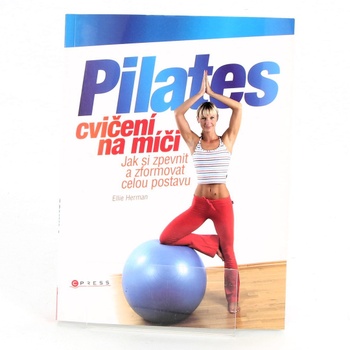 Ellie Herman: Pilates - cvičení na míči