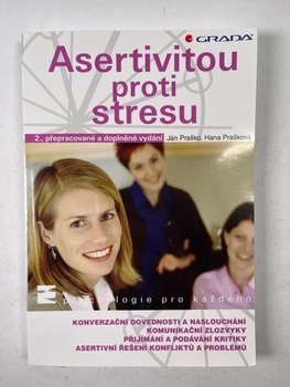 Hana Prášková: Asertivitou proti stresu Měkká - 2.vydání