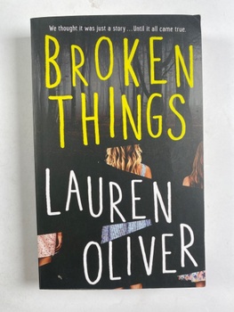 Lauren Oliverová: Broken Things