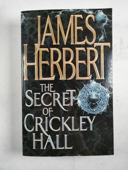 James Herbert: The Secret of Crickley Hall