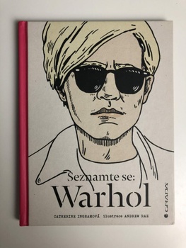 Seznamte se: Warhol