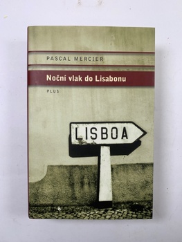 Pascal Mercier: Noční vlak do Lisabonu Pevná (2015)