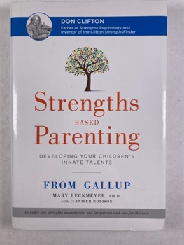 Mary Reckmeyer: Strengths Based Parenting