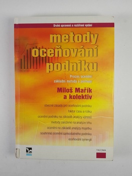 kolektiv autorů: Metody oceňování podniku Pevná (2007)