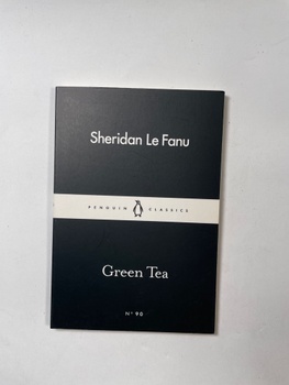 Joseph Sheridan Le Fanu: Green Tea