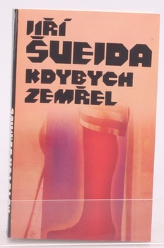 Kniha Jiří Švejda: Kdybych zemřel