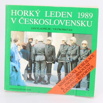 Kniha Horký leden 1989 Jan Vladislav/Vilém Prečan