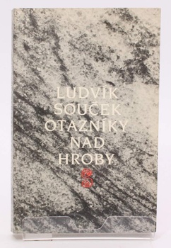 Kniha Ludvík Souček: Otazníky nad hroby