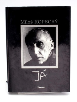Kniha Miloš Kopecký: Já  