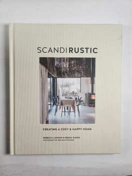 Scandi Rustic: Creating a cozy happy home