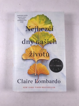 Lombardo Claire: Nejhezčí dny našich životů