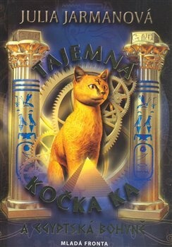 Tajemná kočka Ka...a egyptská bohyně