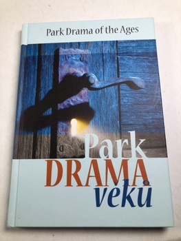 Radim Passer: Park Drama věků