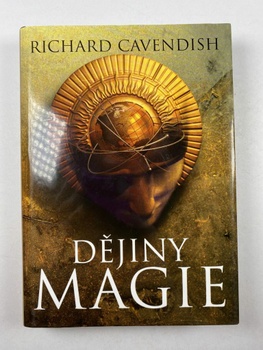 Richard Cavendish: Dějiny magie