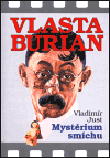 Vlasta Burian - Mystérium smíchu