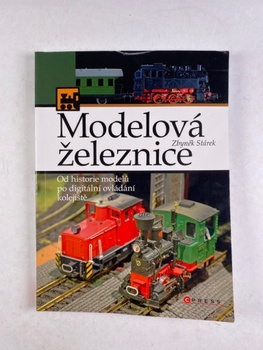Zbyněk Stárek: Modelová železnice
