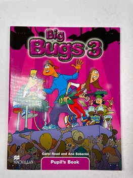 Carol Read: Big Bugs 3 Pupil's Book International