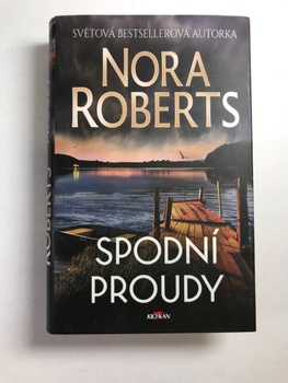 Nora Robertsová: Spodní proudy