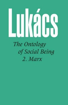 The Ontology of Social Being: Marx