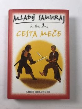 Chris Bradford: Mladý samuraj kniha 2.