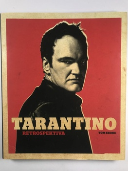 Tom Shone: Tarantino - retrospektiva