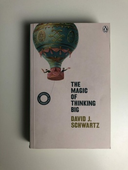 David J. Schwartz: Magic of Thinking
