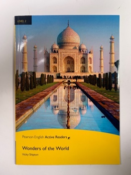 Vicky Shipton: Wonders of the World – Level 2 – Pearson English Active Readers