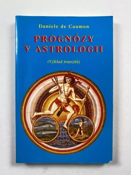 Daniele de Caumon: Prognózy v astrologii