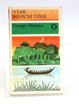 Kniha Georges Simenon: Vlak / Měsíční úžeh