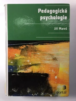 Jiří Mareš: Pedagogická psychologie