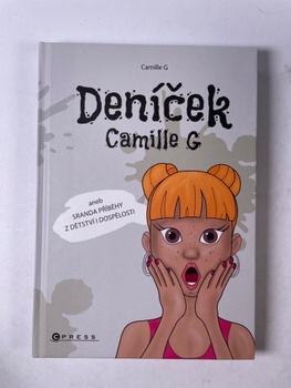 Camille G.: Deníček Camille G aneb Sranda příběhy z dětství i dospělosti